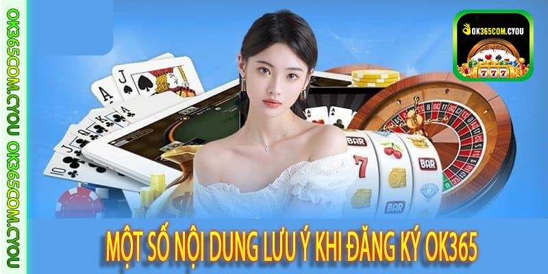 Một số nội dung lưu ý khi đăng ký OK365
