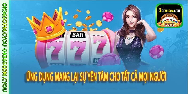 Ứng dụng mang lại sự yên tâm cho tất cả mọi người